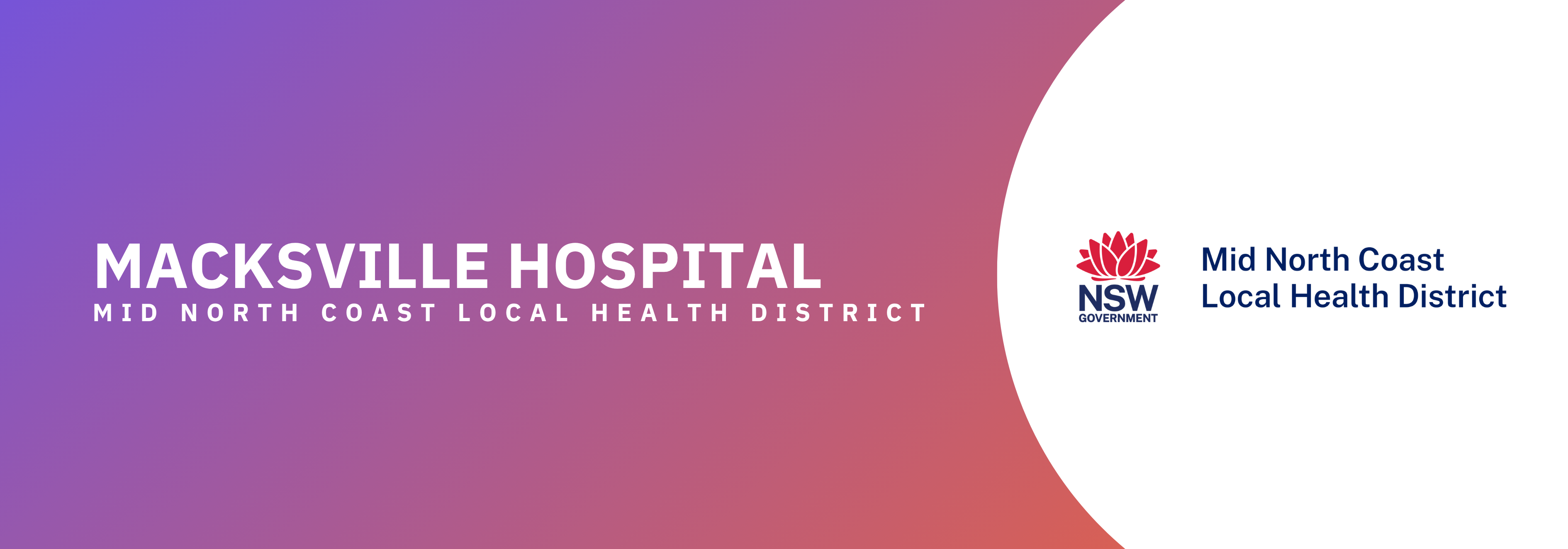 White text: Macksville Hospital, Image: logo for Mid North Coast Local Health District