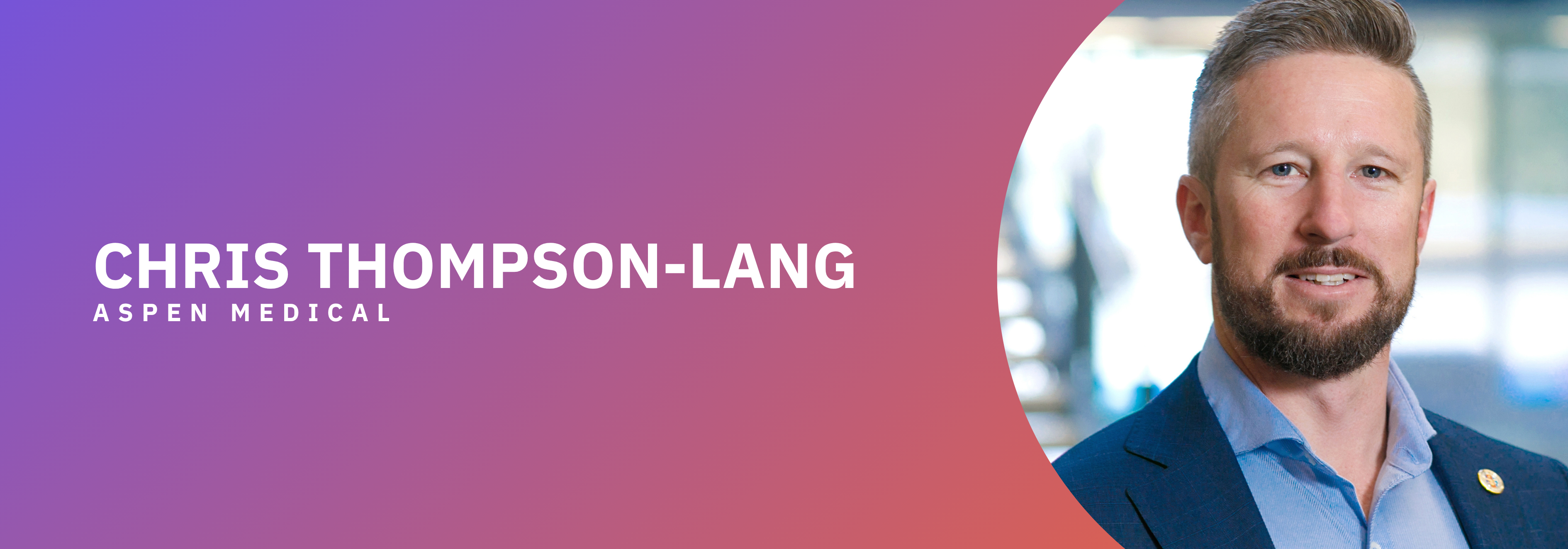 White text: Chris Thompson Lang, image: smiling bearded white man in a suit