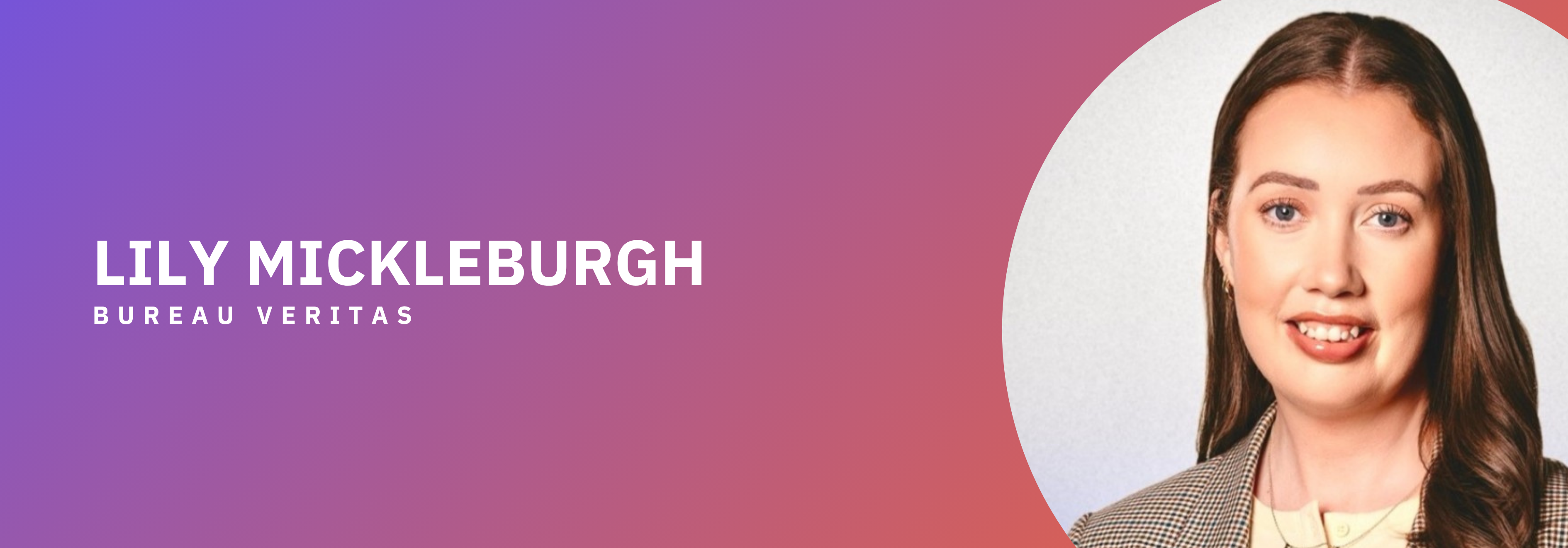 Lily Mickleburgh - Bureau Veritas