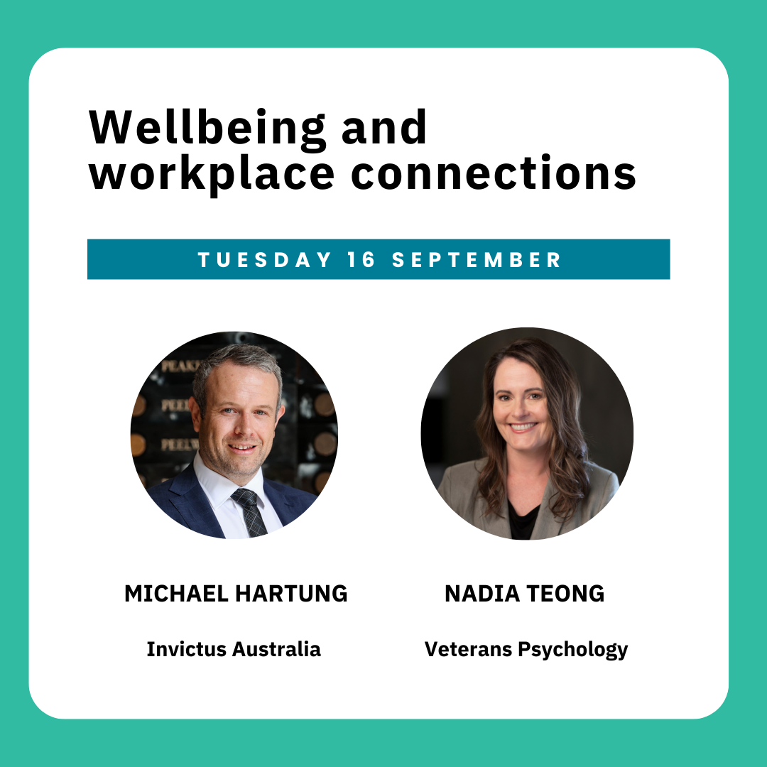 itle: Wellbeing and workplace connections with headshots of two smiling professionals: Michael Hartung, Nadia Teong